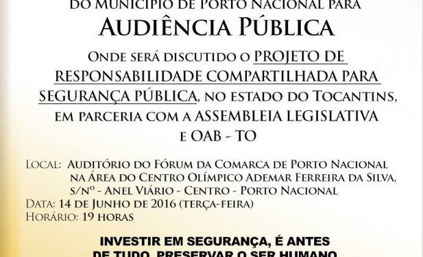 Audiência pública sobre segurança acontece nesta terça-feira, em Porto Nacional