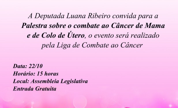 Luana Ribeiro convida para palestra de combate ao câncer