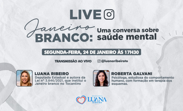 Deputada Luana Ribeiro promove live com especialista para debater saúde mental
